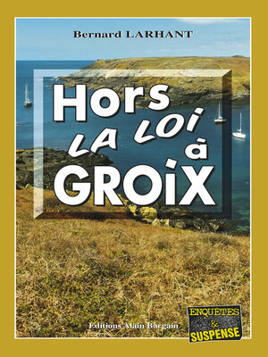 cover image of Hors-la-loi à Groix